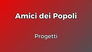 Amici_Popoli_progetti